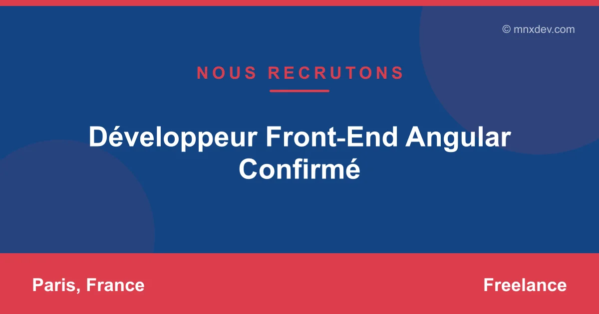 Développeur Front‑End Angular Confirmé