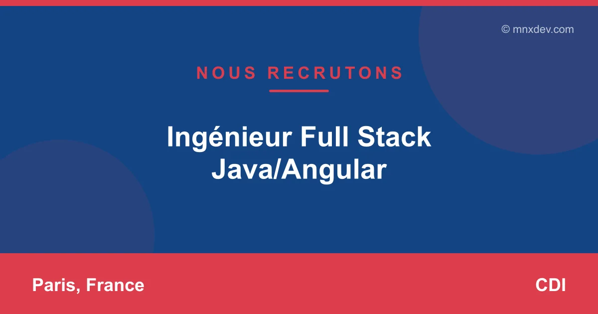 Ingénieur Full Stack Java/Angular